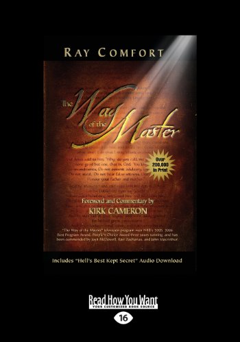 The Way of the Master: How to Share Your Faith Simply, Effectively, Biblically ... the Way Jesus Did.